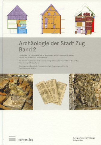 Archäologie der Stadt Zug. Band 2