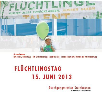 Flüchtlingstag - 15. Juni 2013 in der Durchgangsstation Steinhausen