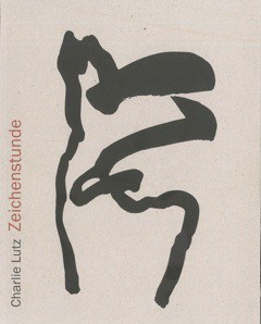 Zeichenstunde - Charlie Lutz