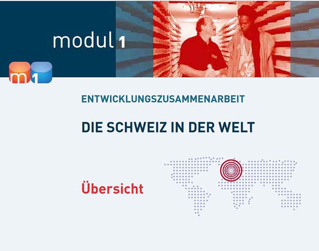 Modul 1 des Lehrmittels Entwicklungszusammenarbeit