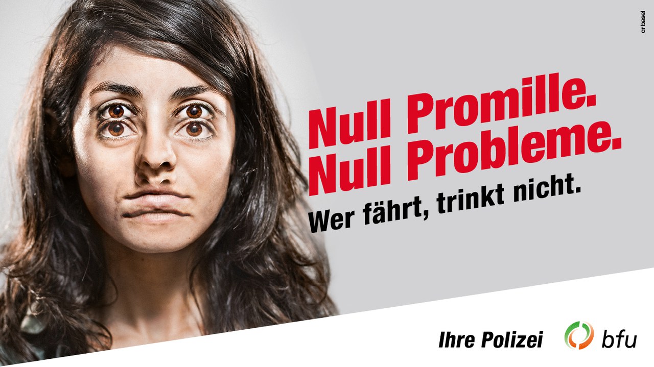 «Null Promille. – Null Probleme.»