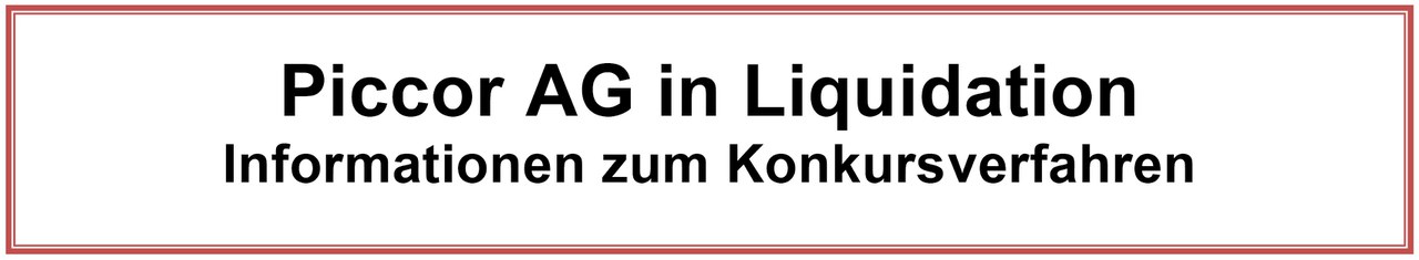 Hinweis zum Konkurs Piccor AG